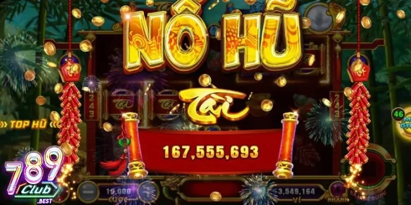 Nổ hũ 789Club - Một điểm đến lý tưởng