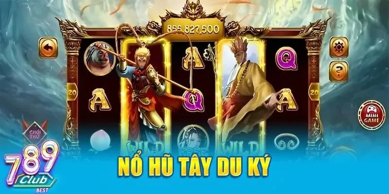 Nổ hũ Tây Du Ký